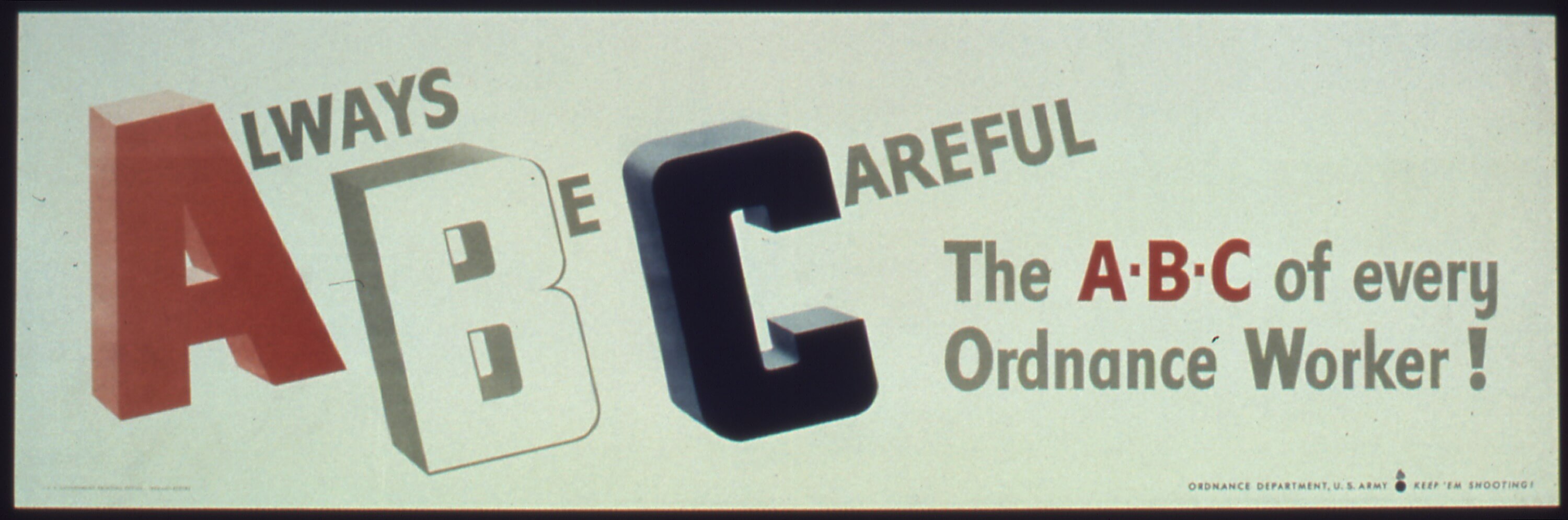 Always Be Careful Vintage Sign